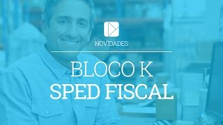 Bloco K do Sped Fiscal [upl. by Niad613]