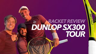 Dunlop SX300 Tour Review by Gladiators [upl. by Lemyt512]