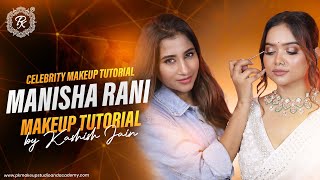 Manisha Rani Makeup Tutorial  Celebrity Makeup Tutorial  pkmakeupstudio [upl. by Arbuckle]