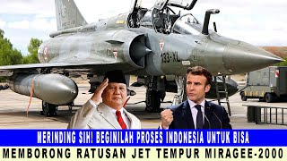 MERINDING SIH BEGINILAH PROSES INDONESIA UNTUK BISA MEMBORONG JET TEMPUR MIRAGEE2000 [upl. by Adnomal]