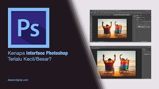 Mengapa Interface Photoshopku Sangat BesarSangat Kecil [upl. by Llyrrad]