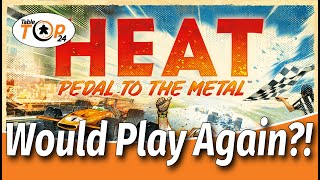 Would Play Again Heat Pedal to the Metal [upl. by Aynotel]