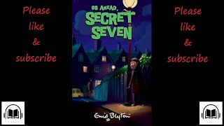 The Secret Seven Go ahead secret seven by Enid Blyton audiobook 5 [upl. by Nenad]