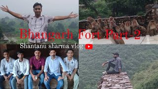 bhangarh fort me mile subscriers  Part2  shantanu sharma vlog familyvlog vlog [upl. by Bega542]