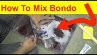 How To Mix Bondo and Body Filler 101 [upl. by Adnawak]