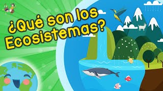 ¿Qué son Los Ecosistemas Videos Educativos para Niños [upl. by Hares]