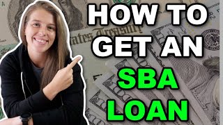 How to APPLY and Get APPROVED for an SBA Loan  StepByStep Guide [upl. by Moretta]