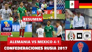 México vs Alemania 14 2017 Resumen Completo y Goles Copa Confederaciones 2017 [upl. by Ayotnom586]