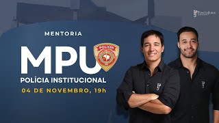 Lançamento mentoria Polícia Institucional  MPU [upl. by Nhar]