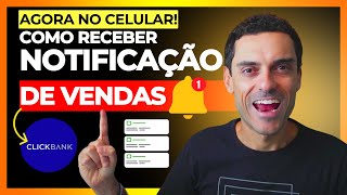 Aplicativo Clickbank no Celular Veja como receber notificações de vendas do Clickbank no celular [upl. by Ayo]