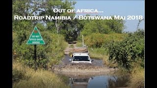 Namibia Botswana Rundreise offroad Tour 2018 [upl. by Yelsnia]