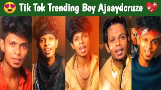 😍 Tik Tok Trending Boy Ajaaydcruze 💖  😘 Tamil Songs and Dance Tik Tok Videos 💝  🥰 Tik Tok 😍 [upl. by Edgardo]