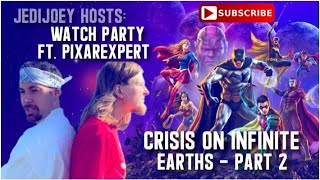 crisis on infinite earths part 2 watch party with ft pixarexpert [upl. by Alexander458]