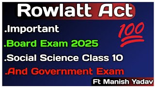 Rowlatt Act Important For UP BOARD Class 10 2025 And Also For Government Exam [upl. by Susanna102]