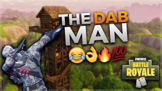 THE DAB MAN Fortnite with Friends [upl. by Novyar]