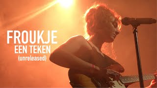 Froukje  Een Teken unreleased in Luxor Live Arnhem 4 november 2021 [upl. by Aggarwal]