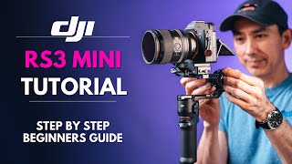 DJI RS3 Mini Tutorial Step by Step Beginners Guide How to balance and use [upl. by Ardie]