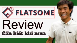 Theme Flatsome Review 2022 Tất Cả Những Gì Bạn Cần Biết Trước Khi Mua Flatsome [upl. by Annehsat]