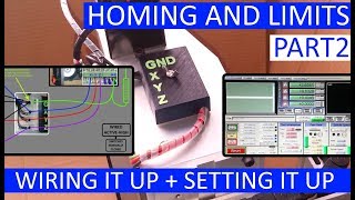 CNC Mach3  Homing and Limits Part2  Wiring It Up  Setting Up Soft Limits [upl. by Pahl]