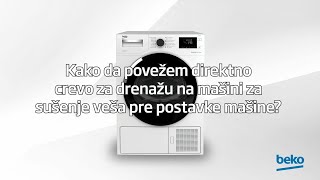 Kako da povežem direktno crevo za drenažu na mašini za sušenje veša pre postavke mašine [upl. by Pardo117]