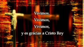 que viva cristo mi rey [upl. by Assi]