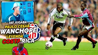 PANAMEÑO🇵🇦REACCIONA a PAULO CÉSAR WANCHOPE LOS 10 mejores GOLES de WANCHOPE LEYENDA de COSTA RICA [upl. by Nesbitt]