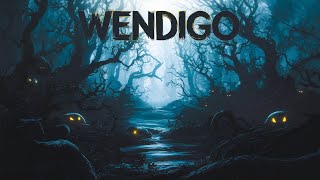 The Shadow of the Wendigo A Chilling Tale [upl. by Fiel]