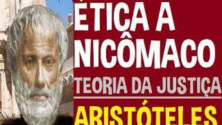 Ética a Nicômaco Livro V Teoria da Justiça Aristóteles  Aula 28 [upl. by Katti]