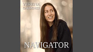 Verena Gardener  NAVIGATOR Single [upl. by Biamonte863]