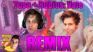 TUSA Remix Rubius Vale [upl. by Enohs33]