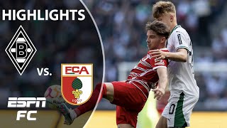 Borussia Monchengladbach vs Augsburg  Bundesliga Highlights  ESPN FC [upl. by Anthony]