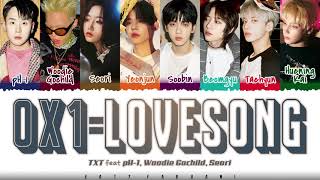 TXT  0X1LOVESONG Remix feat pH1 Woodie Gochild Seori Lyrics Color CodedHanRomEng [upl. by Neelasor447]