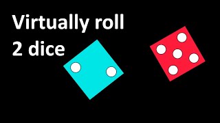 Roll two dice [upl. by Hareehahs986]