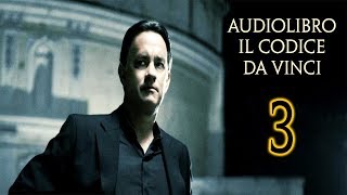 Dan Brown il codice da vinci Parte 3 Capitoli 4  5 Audio Libro ITA [upl. by Corin582]