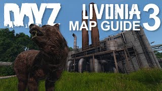 Livonia Loot Routes 3  DayZ Map Guide for Xbox PS4 amp PC [upl. by Tabber]