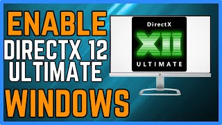 How to Enable DirectX 12 Ultimate in Windows 11 amp 10 Simple Guide [upl. by Maude385]