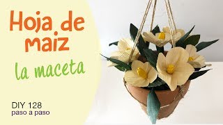 Como hacer flores con hoja de maiz macetas [upl. by Southard]