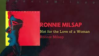 Ronnie Milsap Not for the Love of a Woman [upl. by Netsew]