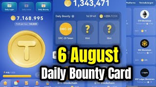 Tap Coin Daily Bounty 6 August  Tap Coin Daily Combo Today [upl. by Akinom]