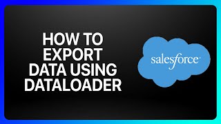 How To Export Data Using Dataloader From Salesforce Tutorial [upl. by Wheelwright]