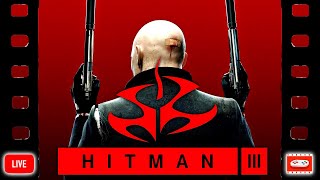 🔴HITMAN 3 PC  Full Game Walkthrough  STREAM🔴 [upl. by Tay302]