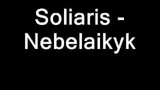 Soliaris  Nebelaikyk [upl. by Ahsit]