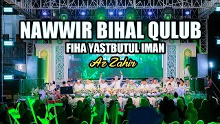 Az Zahir • Nawwir Bihal Qulub Fiha Yastbutul Iman  Full Lirik  Terbaru Az Zahir [upl. by Diantha]