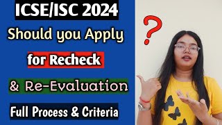 ICSEISC 2024 Rechecking amp ReEvaluation Full Process  Should you Apply for Recheck🤔 [upl. by Kristan]