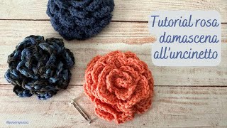 Tutorial rosa damascena ad uncinetto [upl. by Alliuqa]