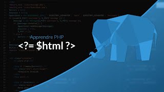 Apprendre le PHP  Chapitre 12 PHP amp HTML [upl. by Ycrad593]