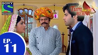 Tum Aise Hi Rehna  तुम ऐसे ही रहना  Episode 11  24th November 2014 [upl. by Eetnwahs610]