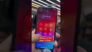 IPhone 11 Pro 64gb only 17999 unkonwn part nagpurphonewala shorts trending [upl. by Oberon292]