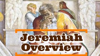 Book of Jeremiah  Overview  Steve Gregg [upl. by Gillette]