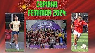 COPINHA FEMININA DE 2024  GRUPOS E CONFRONTOS 1ª RODADA [upl. by Sender]